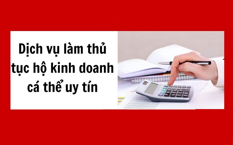 Dịch vụ hỗ trợ làm thủ tục hộ kinh doanh cá thể uy tín tại Việt Mỹ Law