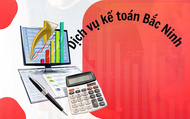 Xu hướng doanh nghiệp chọn dịch vụ kế toán tại Bắc Ninh ngày càng phổ biến