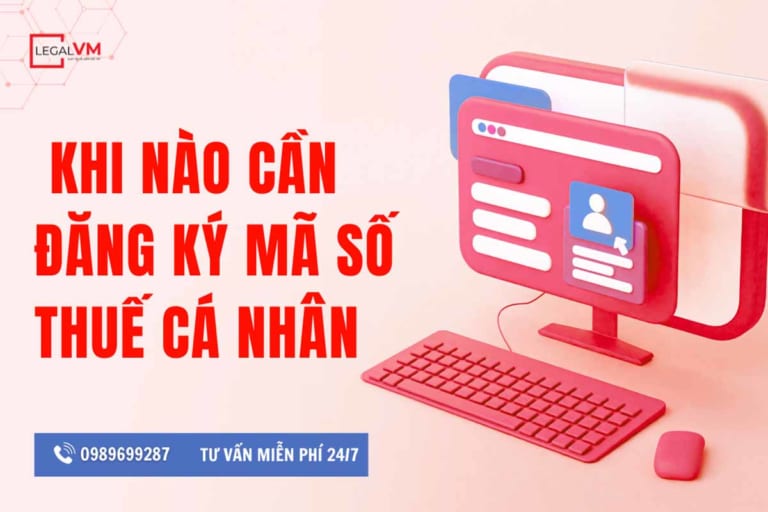 Khi nào cần đăng ký mã số thuế cá nhân