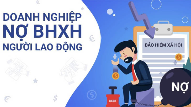 Vì sao cần tra cứu nợ BHXH của doanh nghiệp?
