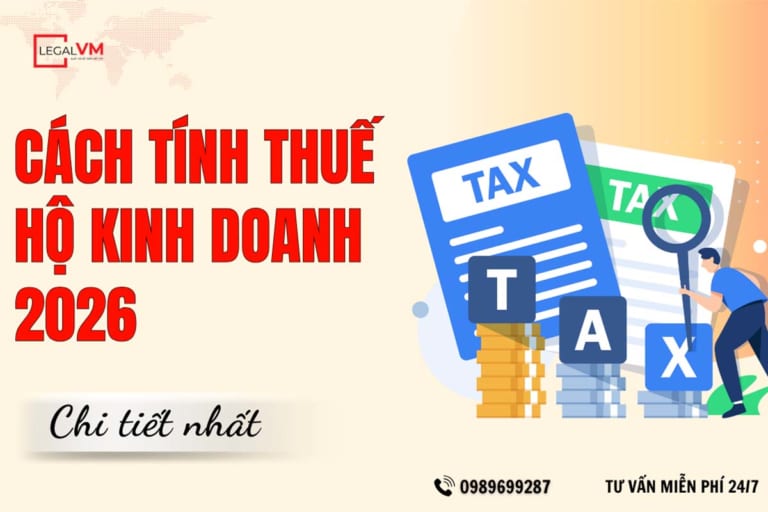 Cách tính thuế hộ kinh doanh 2026 chi tiết