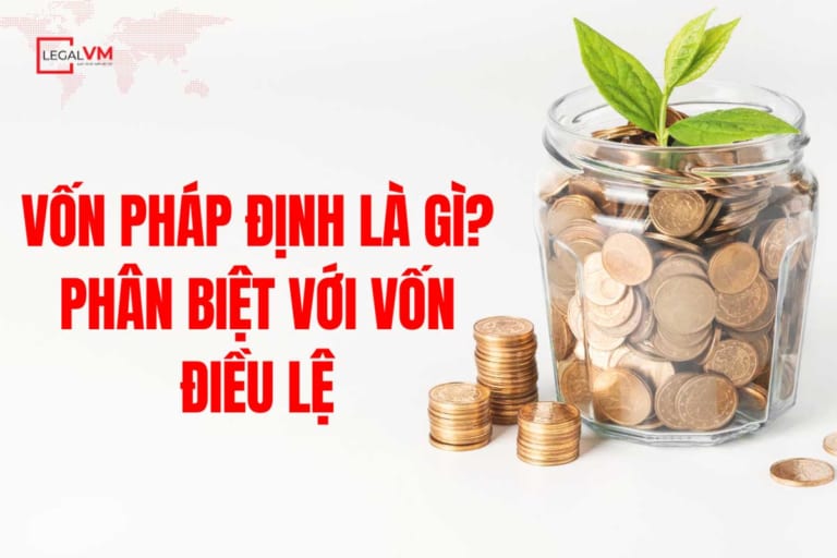 Vốn pháp định là gì