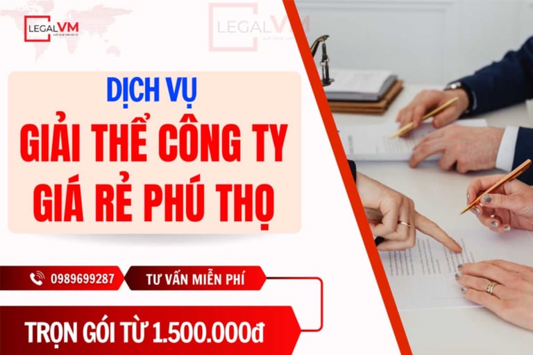 Dịch vụ giải thể công ty giá rẻ Phú Thọ
