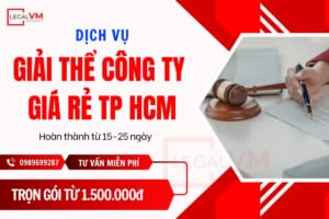 Dịch vụ giải thể công ty giá rẻ TP HCM