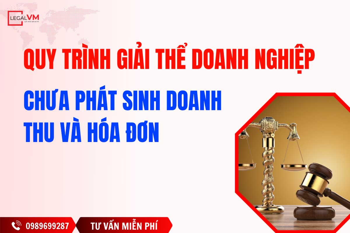 Giải thể công ty chưa phát sinh doanh thu và hóa đơn