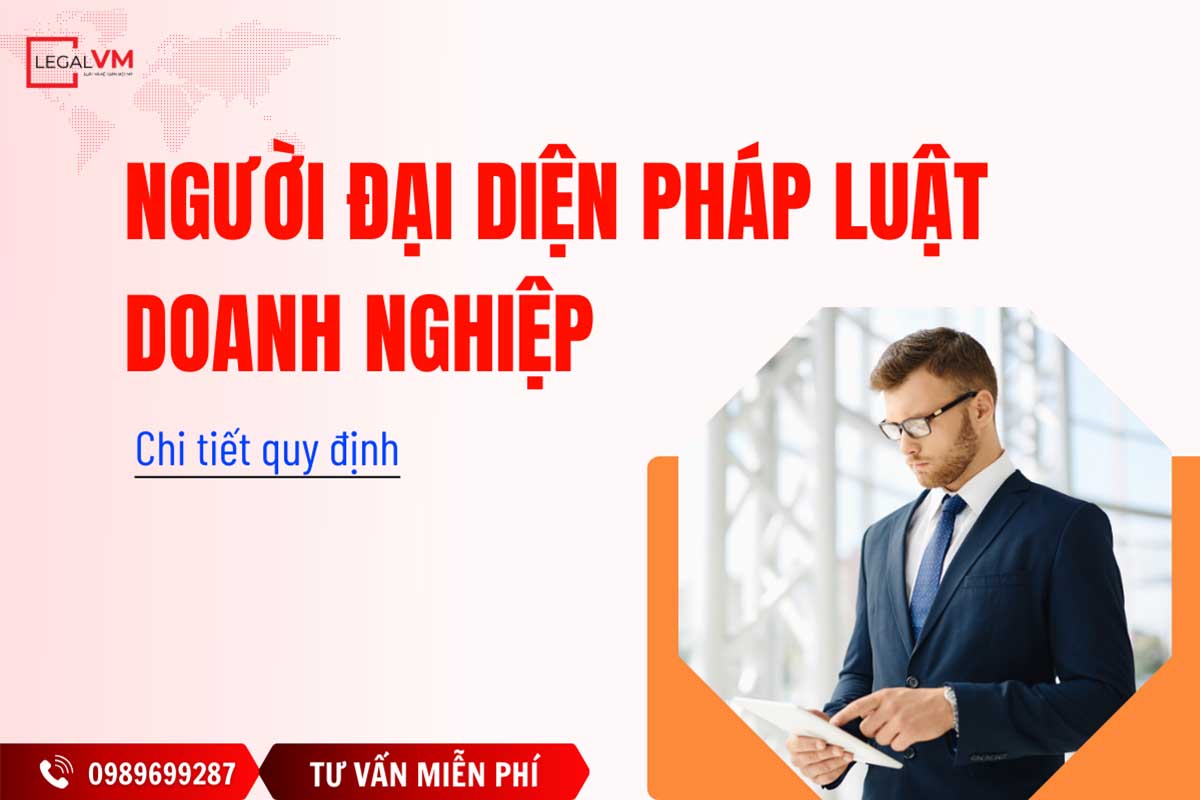 Người đại diện pháp luật doanh nghiệp